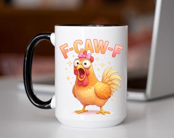 Funny Chicken Mug, Fowl Language Mug, Sarcastic Mug, Funny Gift For Friend, Coworker Gift, Gag Gift Mug, Adult Humor Coffee Cup