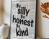 Be Silly Honest Kind Typography Art Print (Digital Download) ER22