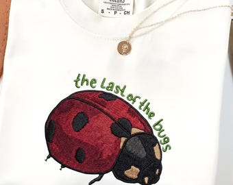 Comfort Colors Embroidered Ladybug Shirt, Vintage Nature The Last Of The Bug Tee, Gift for Her, Folk Music Fan Gift