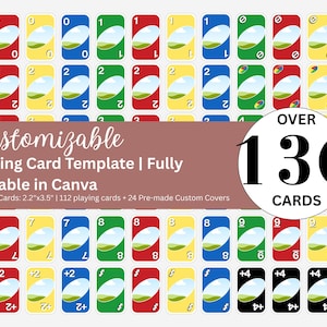 Può includere: Un modello di carte da gioco personalizzabile con oltre 136 carte, completamente modificabile in Canva. Le carte misurano 5,6 cm x 8,9 cm e presentano una varietà di colori e numeri. Il testo "Customizable Playing Card Template | Fully Editable in Canva" è incluso.