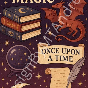 Könnte beinhalten: Illustration im Fantasy-Stil mit dem Wort „MAGIC“. Enthält einen Stapel Bücher, einen Drachen, eine Kristallkugel, eine Schriftrolle mit „ONCE UPON A TIME“, eine Feder und Sterne, alles vor dunklem Hintergrund.