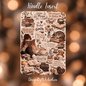 Könnte beinhalten: Ein rechteckiger Kindle-Einleger mit einer Collage aus braun getönten Illustrationen, darunter Bücherstapel, eine lesende Person, eine schlafende Katze, ein Teddybär, Kaffeetassen, Blumen, eine Schreibmaschine und deutsche Textphrasen wie Lesen ist Magie.