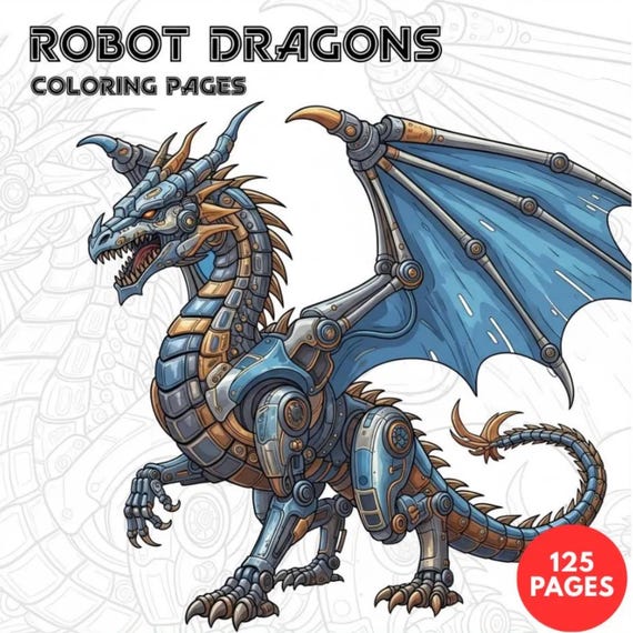Robot Dragons Coloring Pages + Surprise Bonus Pages