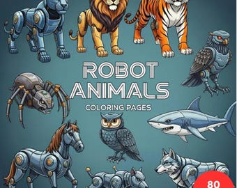 Robot Animals Coloring Pages + Surprise Bonus Pages