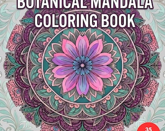 Botanical Mandala Coloring Book + Surprise Bonus Pages