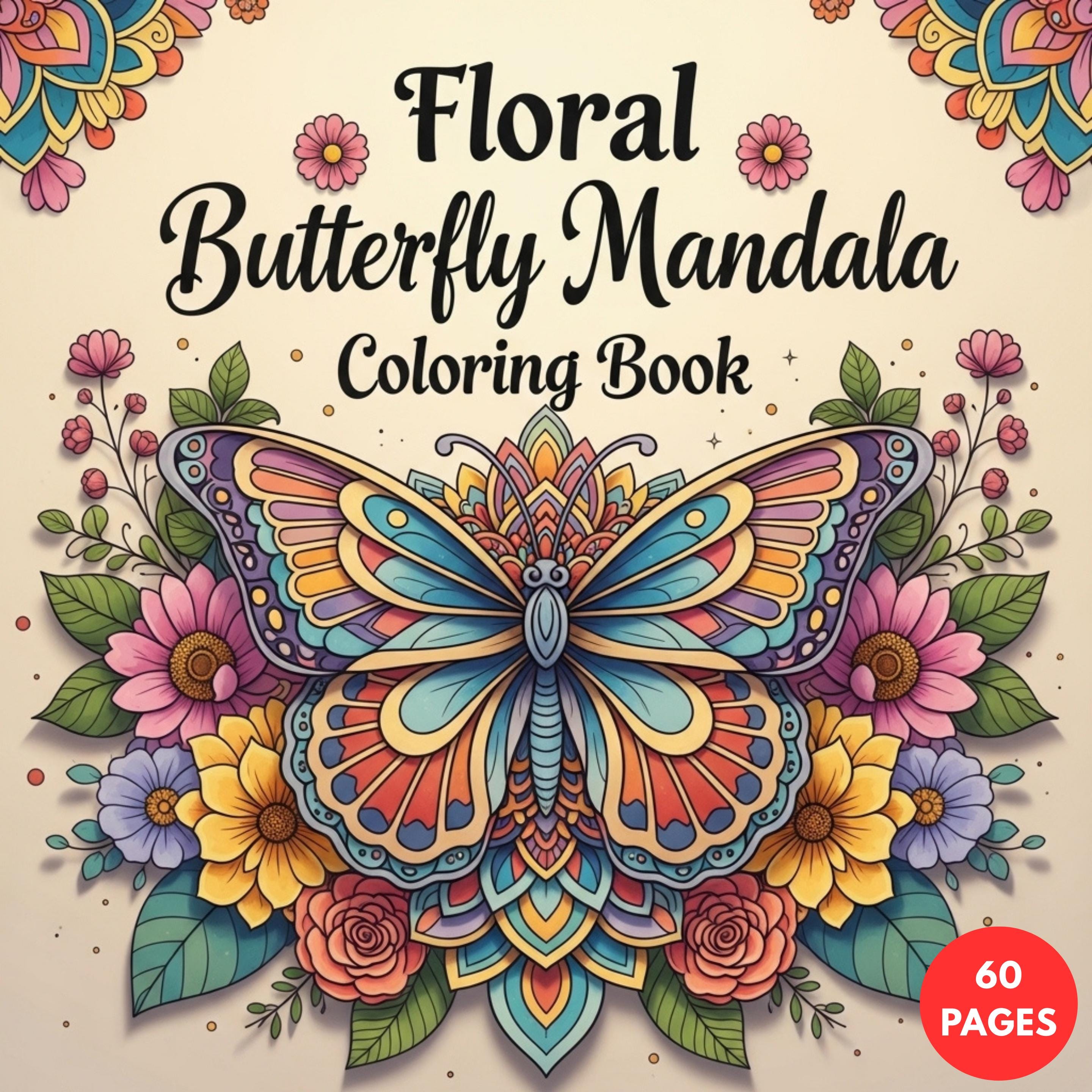 Floral Butterfly Mandala Coloring + Surprise Bonus Pages — printable PDF coloring book