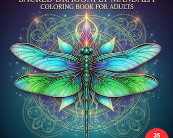 Sacred Dragonfly Mandala Coloring Book for Adults + Surprise Bonus Pages