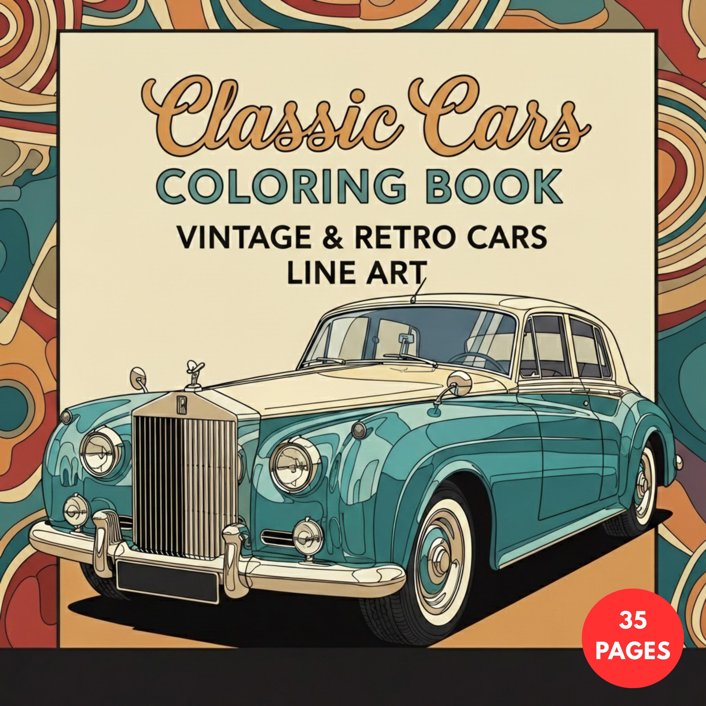 Classic Cars Coloring Book: Vintage Automobiles in Art