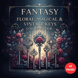 Puede incluir: Portada de un libro para colorear con el título "FANTASY FLORAL, MAGICAL & VINTAGE KEYS COLORING BOOK". La imagen presenta llaves ornamentadas rodeadas de rosas rosas y follaje sobre un fondo azul oscuro. Un círculo rojo indica "65 PÁGINAS".
