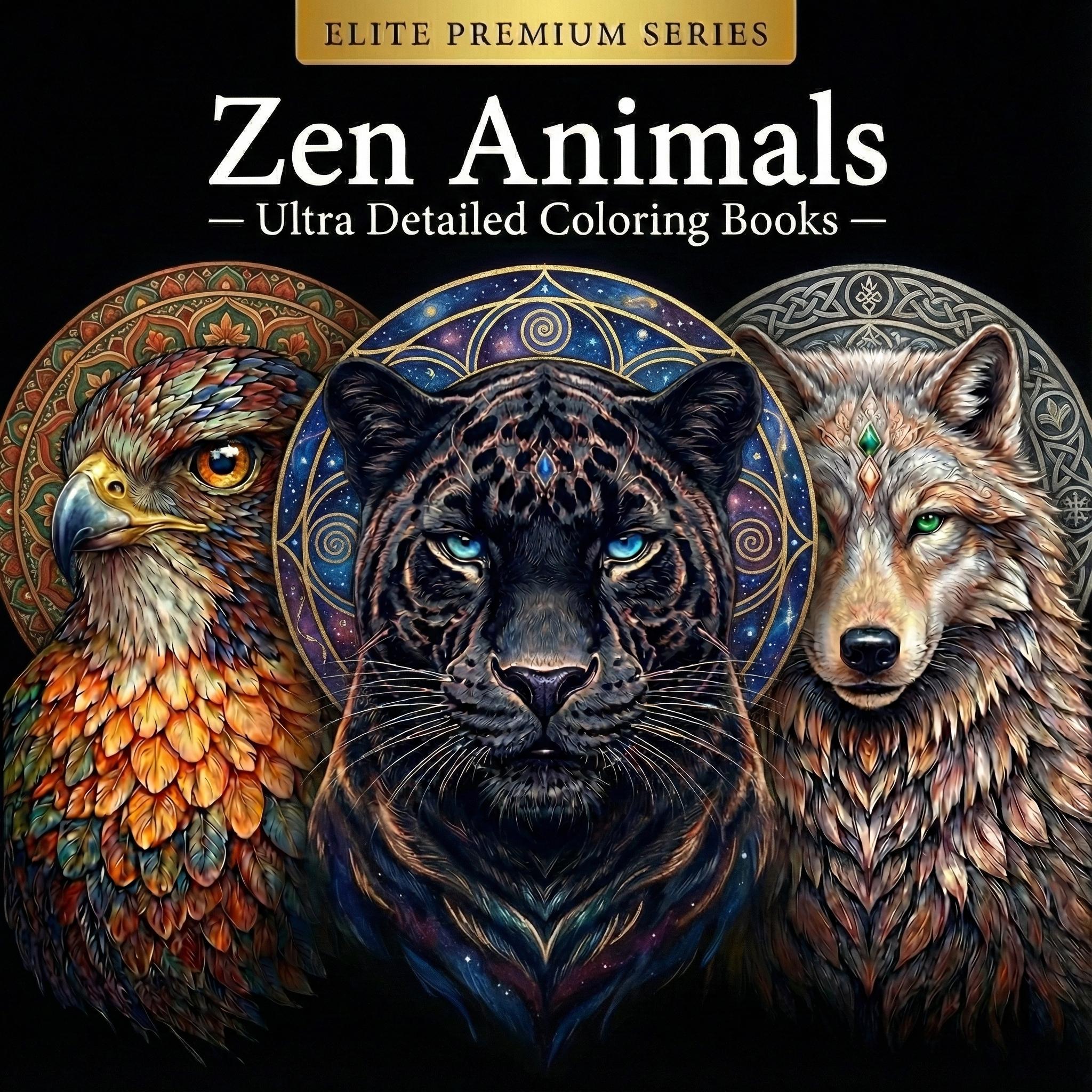 Zen Animals Ultra-Detailed Coloring Book: Nature Masterpieces