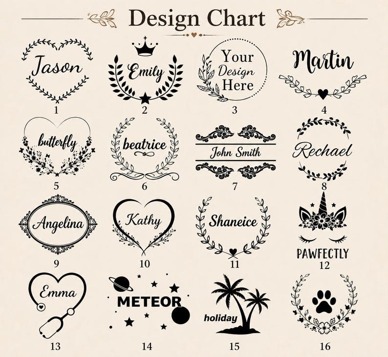 May include: A black and white design chart featuring sixteen numbered options for custom engraving. Each option displays unique black line art graphics, including floral wreaths, hearts, stars, a crown, a unicorn, a stethoscope, and palm trees.