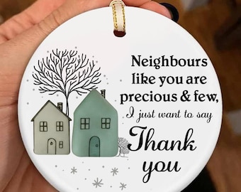 Adorno de agradecimiento a los vecinos, recuerdo navideño personalizado para buenos vecinos, vecinos como tú son valiosos y pocos regalos.