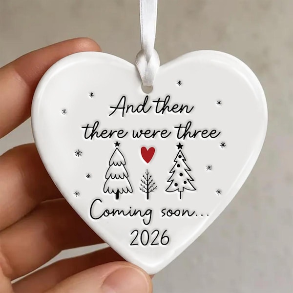 Then There Were Three Ornament, Expecting Baby Coming Soon 2026 Gift, Christmas Decor for Family of Three, Pregnancy Announcement Keepsake