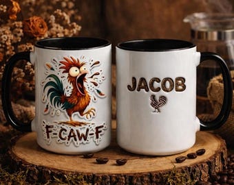Personalized F Caw F Chicken Mug Funny Rooster Coffee Cup, Custom Name Mug, Chicken Lover Gift, Farmer Humor Mug, Gag Gift