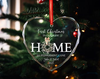 First Christmas in Our New Home Glass Ornament, Custom Christmas Decor for New Family, Just Married Gift, New Home Celebration Tree Keepsake