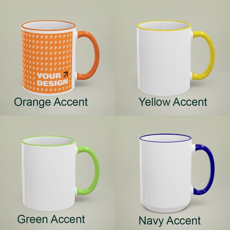 May include: Four white ceramic mugs with colored accents. One mug has an orange handle and rim with an orange pattern and the text "YOUR DESIGN". Other mugs have yellow, green, and navy accents.