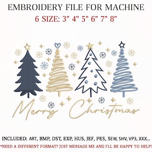 May include: An embroidery file for machine use, featuring four stylized Christmas trees in navy, gold, and light blue, with star and snowflake accents. The text "Merry Christmas" is in gold script. Includes sizes from 3" to 8".