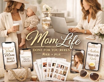 Mom Life Reels Bundle: Faceless Content, MRR/PLR (Digital Download)