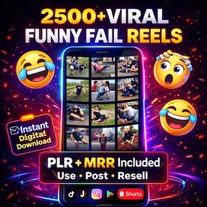 Op de afbeelding: Advertentie voor een digitale download met een smartphone die meerdere videoclips weergeeft. De tekst luidt "2500+ VIRAL FUNNY FAIL REELS" en "Directe digitale download". Extra tekst omvat "PLR + MRR Included Use • Post • Resell". Lachende emoji's en social media-iconen zijn ook aanwezig.
