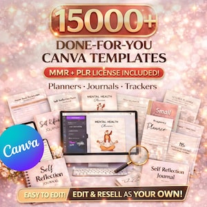 May include: An advertisement for Canva templates, featuring a computer screen displaying a "Mental Health Planner" design. The image highlights "15000+ Done-For-You Canva Templates" with a "MMR + PLR License Included!" and includes various planner examples.