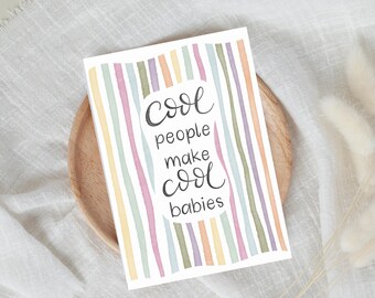 Birth announcement card | Baby gift | A little something for new parents | Cool people make cool babies | A6 including envelope