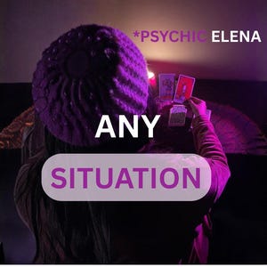 Puede incluir: Imagen de una persona sosteniendo cartas del tarot, con el texto "*PSYCHIC ELENA" y "ANY SITUATION" en blanco y morado. El fondo es oscuro con un tono morado, sugiriendo un tema místico.