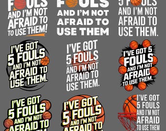 Five Fouls Not Afraid PNG – Funny Basketball Player Coach Sport Clipart, Sublimation Digital Download