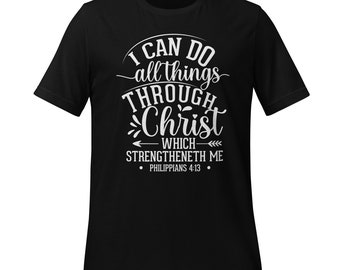 I Can Do All Things Bible Verse T-Shirt Size XS - 5XL