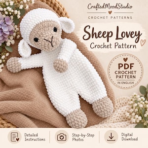May include: A white and beige crochet sheep lovey with black safety eyes and a stitched nose. The text reads CraftedMoodStudio, Sheep Lovey Crochet Pattern, PDF Crochet Pattern In English, Detailed Instructions, Step-by-Step Photos, Digital Download.