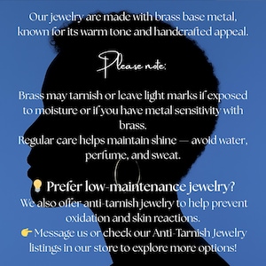 May include: A blue background with white text describing brass jewelry. The text says the jewelry is made with brass base metal and may tarnish. It also says to avoid water, perfume, and sweat. A silhouette of a person's profile is in the image.
