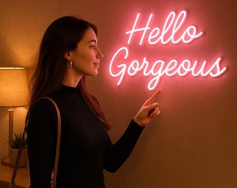 Hello Gorgeous Neon Sign, Custom LED Light, Personalized Neon Wall Decor, Bedroom Neon Sign, Event & Party LED Wall Art, Led Neon Sign,