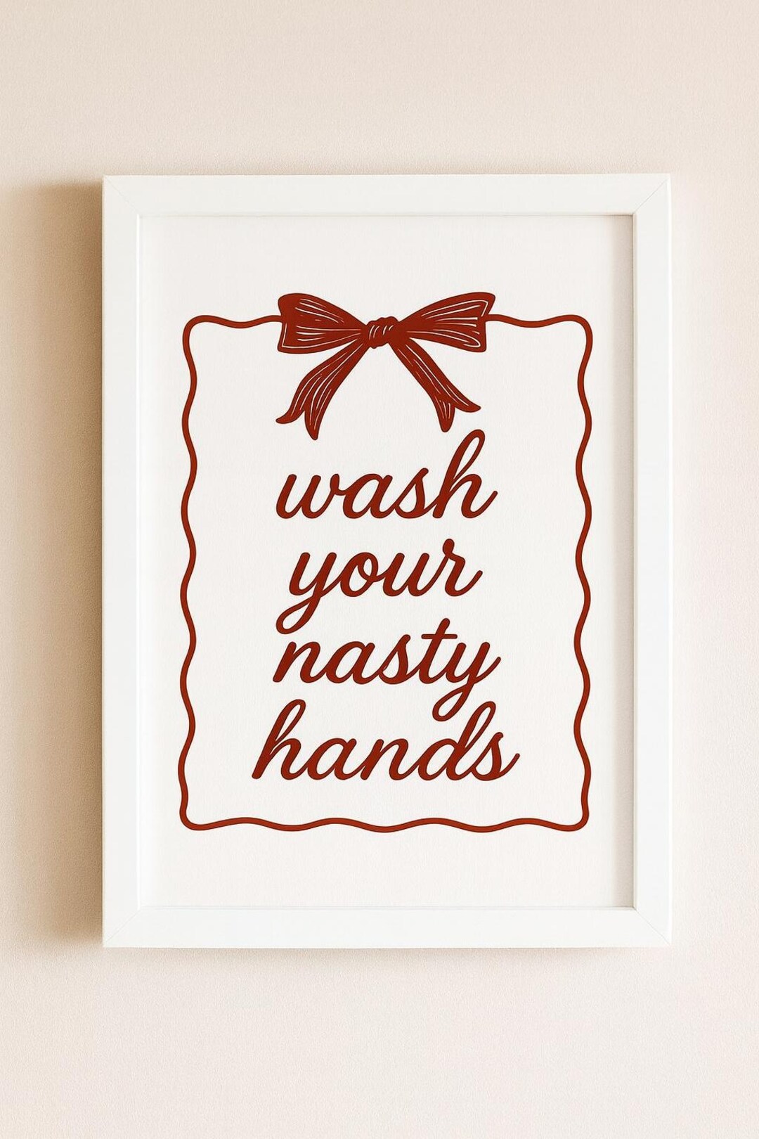 Wash Your Nasty Hands Print, Funny Bathroom Décor (digital Download) - Etsy