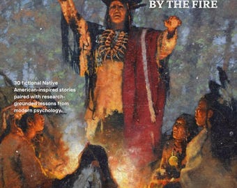 30 Nights by the Fire: 30 Native American-Inspired Stories with Psychology Lessons, Digital Book