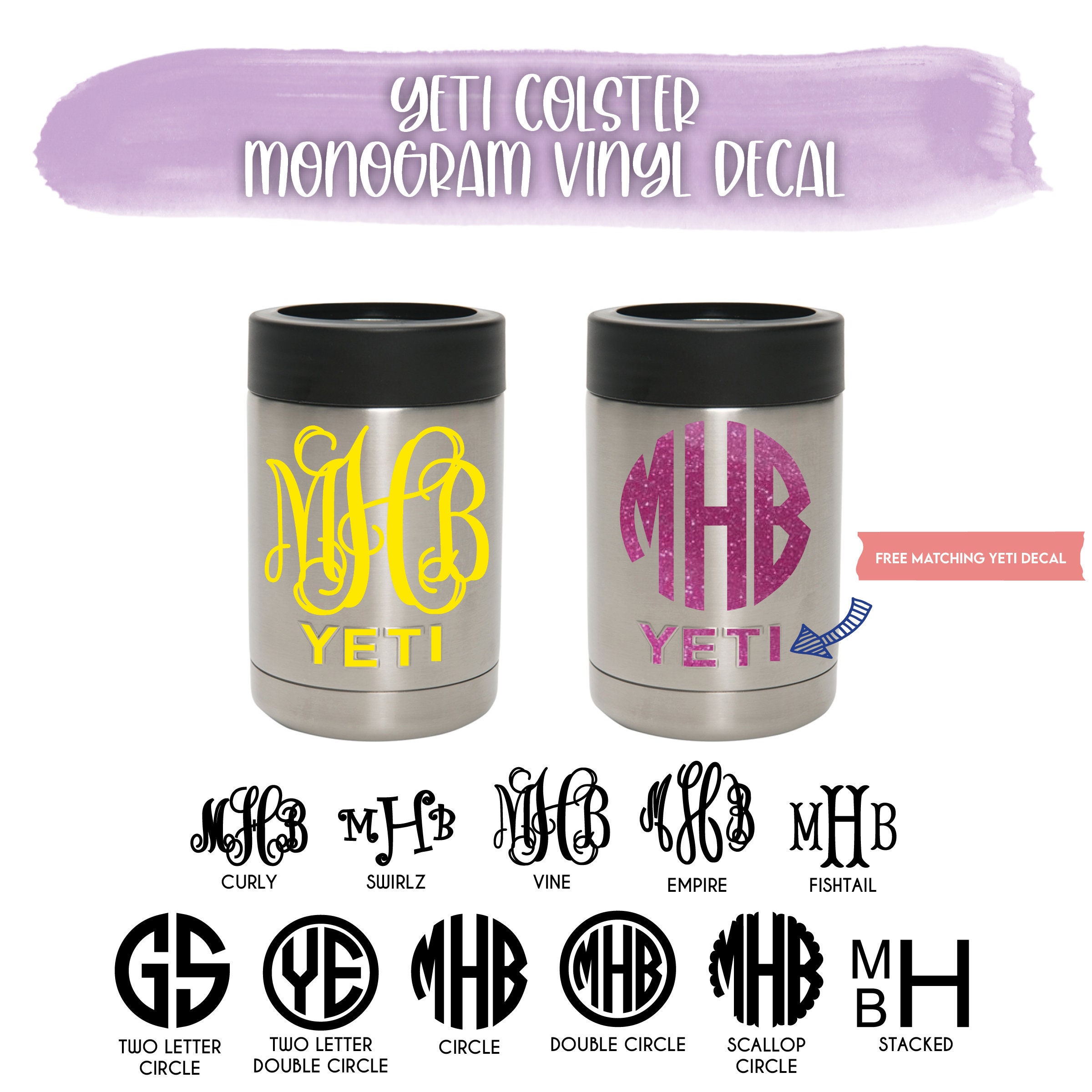 Yeti Colster Monogram Decal with FREEBIE