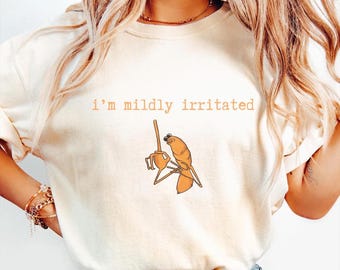 I'm Mildly Irritated Marcus The Worm Shirt