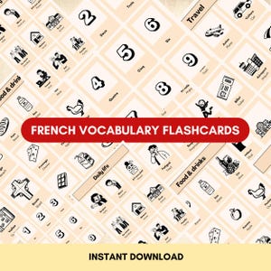 Peut inclure: Ensemble de cartes de vocabulaire français avec illustrations et mots. Les cartes couvrent des sujets comme les voyages, la nourriture et la vie quotidienne. Le texte "FRENCH VOCABULARY FLASHCARDS" est affiché.