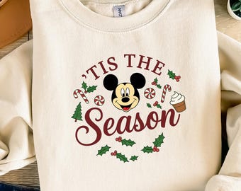 Disney Christmas Tis the Season Sweatshirt,Mickey Christmas Sweatshirt,Mickey Christmas Sweater,Holiday Minnie Crewneck, Disney Xmas Shirt