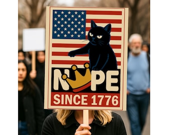 No Kings In America Protest Sign, Since 1776 Patriotic Statement Poster, Anti-Trump Resistance Sign, Trump Political Sign