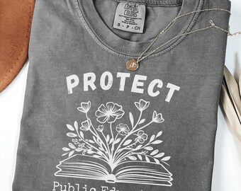 Comfort Colors® Protect Public Schools, Teacher Protest Shirt, Education Activist Shirt, Liberal Political Teaching Tee, Public Education