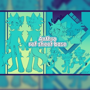 May include: A digital reference sheet base featuring a teal anthropomorphic character in multiple poses, including full-body front and back views, headshots, and smaller action sketches. The text "Anthro ref sheet base" is centered on the image.