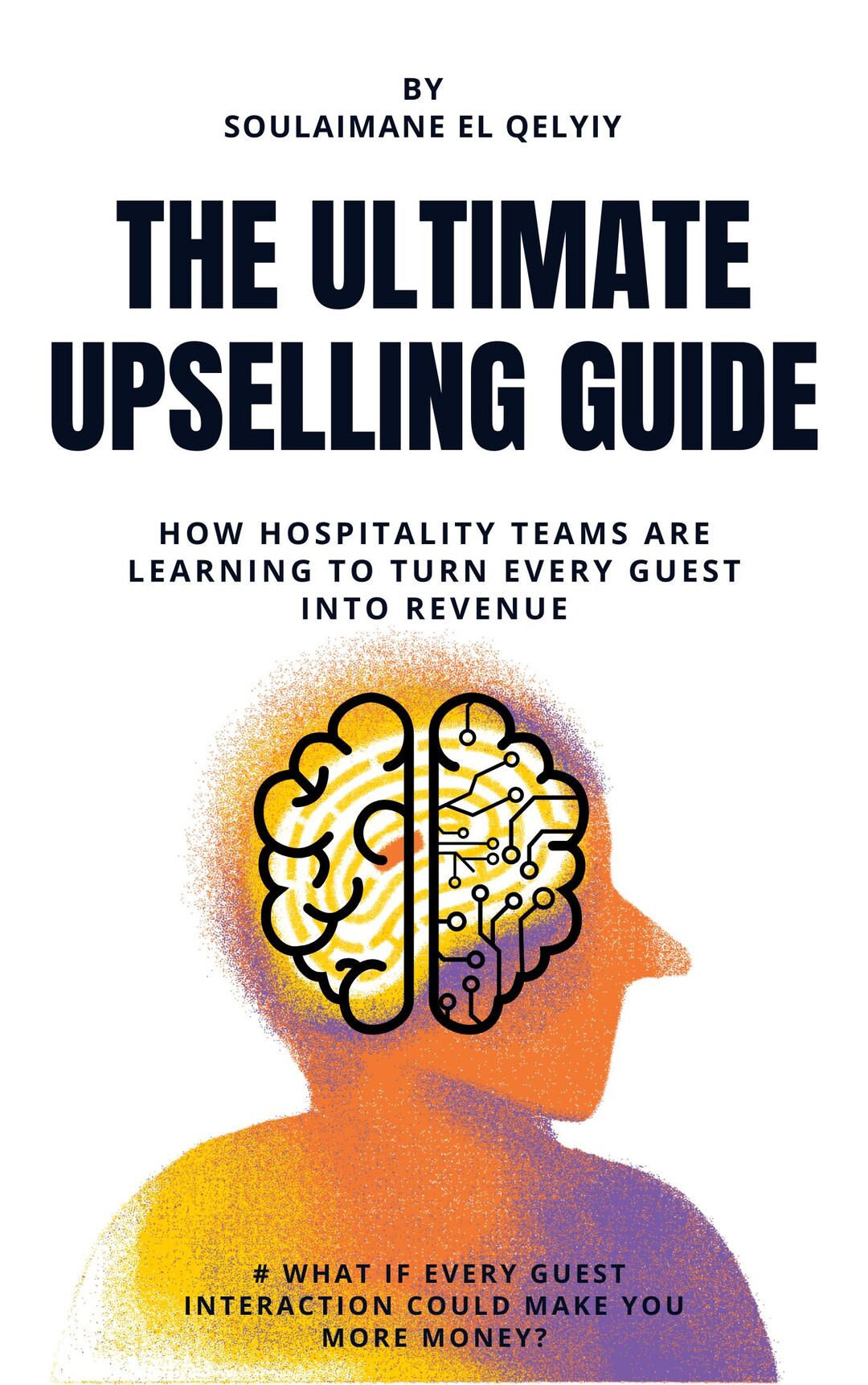 The Ultimate Upselling Guide for Hotels & Restaurants — Boost Revenue ...