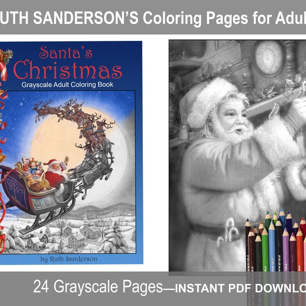 Santa's Christmas: 24 Printable Grayscale Adult Coloring Pages