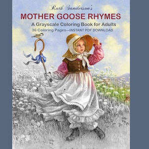 Mother Goose Rhymes 36 Grayscale Coloring Pages for Adults in a Downloadable PDF
