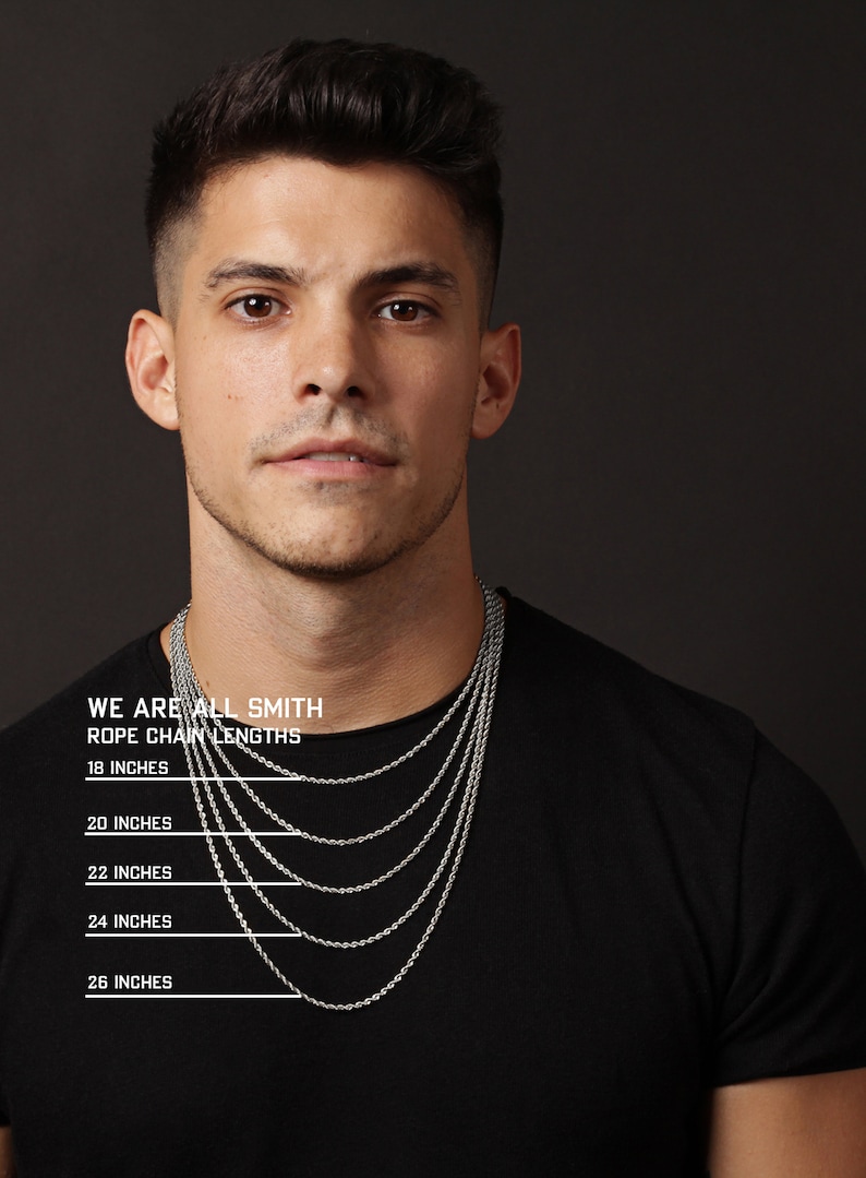May include: A man wearing a black t-shirt, showcasing a silver rope chain necklace. The image displays various chain lengths: 18, 20, 22, 24, and 26 inches. Text on the image reads "WE ARE ALL SMITH" and "ROPE CHAIN LENGTHS."