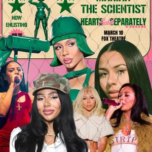 May include: Concert poster featuring Mariah the Scientist's "Hearts Sold Separately" tour. The design includes images of the artist and the text "NOW ENLISTING" and "MARCH 10 FOX THEATRE". The color palette is primarily pink, green, and beige.