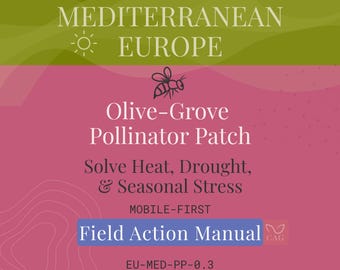 Olive Grove Pollinator Garden for Mediterranean Europe – Mobile Field Action Manual (Download as PDF)