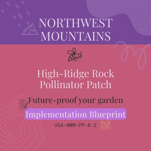 High-Ridge Rock Pollinator Patch für die Nordwest-Berge - Klimaangepasste Gartenarbeit Arbeitsblatt (PDF)