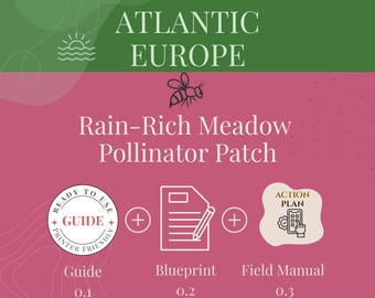 Rain-Rich Meadow Pollinator Bundle for Western Europe - Guide, Blueprint & Field Manual (PDFs) - Offer