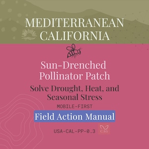 Patch de pollinisateurs baigné de soleil pour la Californie méditerranéenne - Manuel de terrain sur mobile