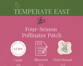 Four-Season Pollinator Patch Bundle - Temperate East (Digital Downloads)